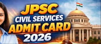 JPSC CSE Prelims Admit Card Released: Learn How and Where to Download